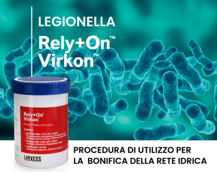Legionella. Procedura di utilizzo Rely+On™ Virkon™ per la bonifica della rete idrica.